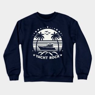 Yacht Rock /// Retro 80s Style Crewneck Sweatshirt